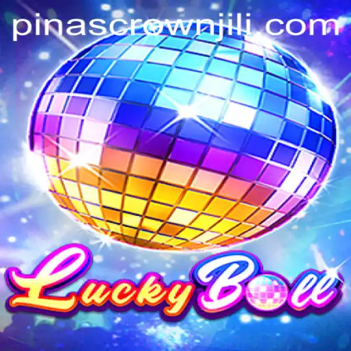 Discover the Excitement of LuckyBall: A Guide to the Game and the Thrill of PINASCROWN