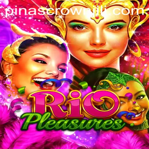 RioPleasures: A Riveting Adventure with PINASCROWN