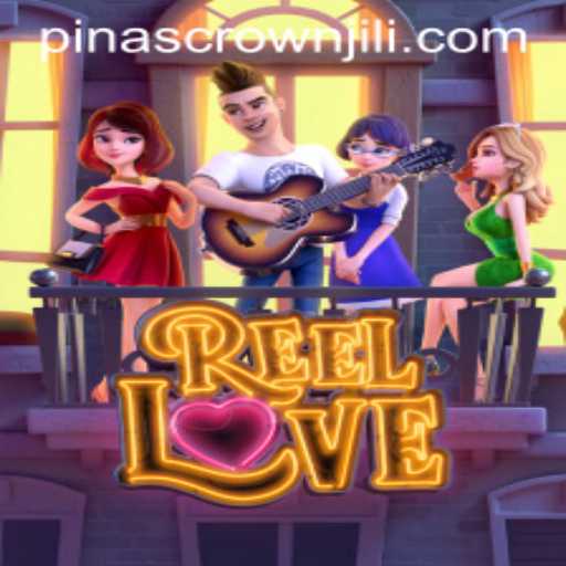 Unveiling the Fascinating World of ReelLove and the Allure of PINASCROWN